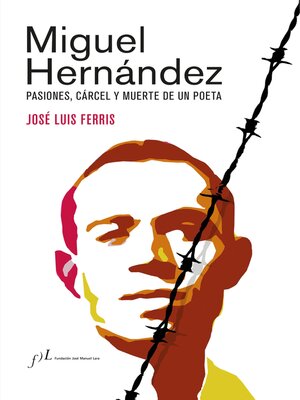 cover image of Miguel Hernández (Edición corregida y aumentada)